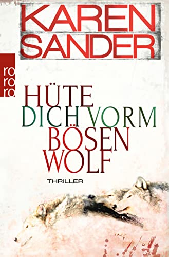 Hüte dich vorm bösen Wolf: Thriller (Stadler & Montario ermitteln 5)