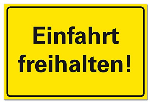 Einfahrt freihalten Schild Hinweisschild PVC 300 x 200 x 3 mm Vorgebohrt B1-Zertifiziert