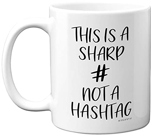 Music Teacher Gifts - This is A Sharp Not A Hashtag Mug for Musicians, Gift for Piano Teacher, Guitar Presents Pianist, 11oz Ceramic Dishwasher Safe Coffee Mugs Cup