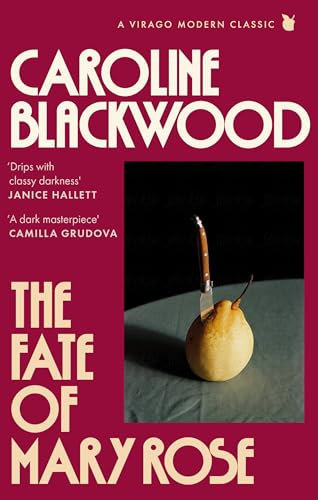 The Fate of Mary Rose: The rediscovered dark masterpiece for fans of Shirley Jackson (Virago Modern Classics) (English Edition)