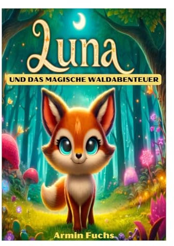 LUNA UND DAS MAGISCHE ABENTEUER
