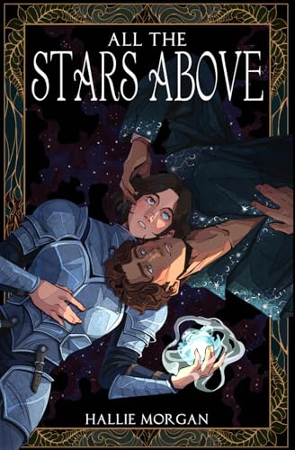 All the Stars Above (Blood of Csileste, Band 1)