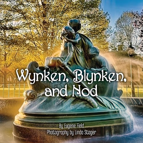 Wynken, Blynken, & Nod