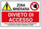 NEW CARTELLO SEGNALETICO - Zona Mineraria - Adesivo Extra Resistente, Pannello in Forex, Pannello In Alluminio (ADESIVO 20X31 cm)
