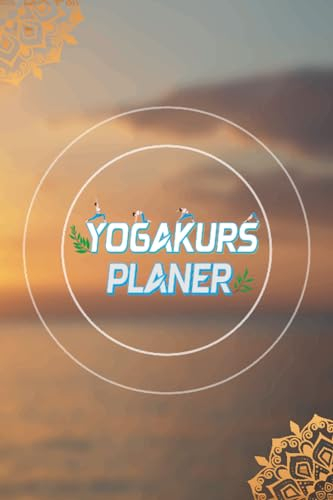 Yogalehrer Tagebuch: Planer für Yogastunden | zur Aufzeichnung Ihrer Praxis | zum Einprägen der Übungen Ihres Trainers | Perfekt um den Überblick über Yoga-Sequenzen zu behalten | 6x9 zoll 120 Seiten