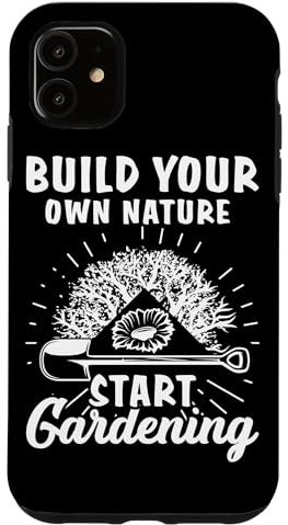 Build Your Own Nature Gardening Design Case for iPhone 11