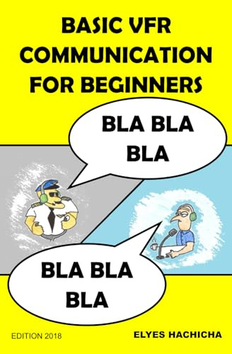 BASIC VFR COMMUNICATION FOR BEGINNERS