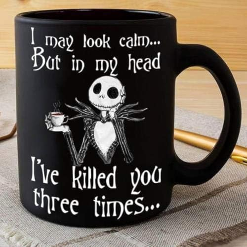 Jack Skellington I May Look Calm But In My Head, tazza da caffè, 325 ml