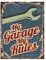 My Garage My Rules Car Garage Sign Metal Plaque Retro Home Bar Pub Bike Man Cave Shed Garden Vintage Sign Ref258 (10X8 inches (Approx)25cmx20cm)