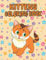 Kittens Coloring Book: Cute Kittens Coloring Book For Kids for Toddlers and Preschoolers Ages 4-8 Cat Coloring Pages for Adults Relaxation. Playful ... and Teacup Kittens Great Gift for Cat Lovers