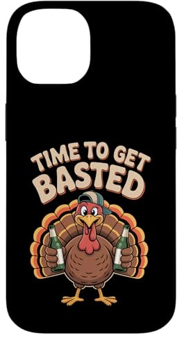 Time to Get Basted Lustiges Bier Thanksgiving Truthahn Hülle für iPhone 14
