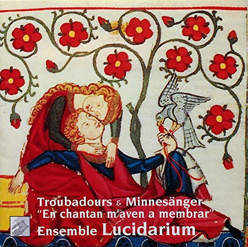 En chantan m'aven a membrar (Troubadours und Minnesänger)