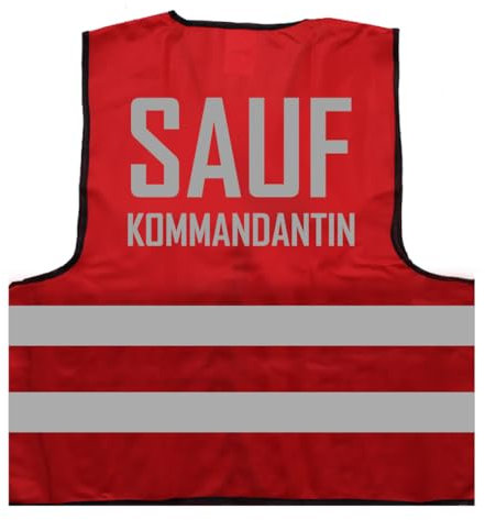 Sauf Kommandantin lustiges Karneval Fasching Kostüm Verkleidung Warnweste BZW. Signalweste mit reflektierendem Aufdruck - Größe XXL / 3XL, Rot