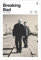 Filmposter Breaking Bad 7 Leinwand Poster Schlafzimmer Dekor Sport Landschaft Büro Zimmer Dekor Geschenk 30 x 45 cm