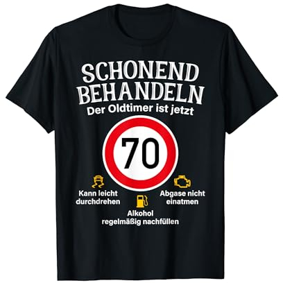 70. Geburtstag Schonend Behandeln Oldtimer Ist 70 Tempo 70 T-Shirt