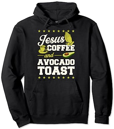 Jesus Kaffee und Avocado Toast Pullover Hoodie