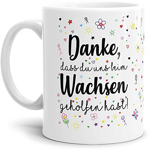 Tassendruck Erzieher-Tasse mit Spruch Danke, DASS du Uns beim Wachsen geholfen hast - Kindergarten/Abschied/Geschenk-Idee/Dankeschön/Kita/Weiß