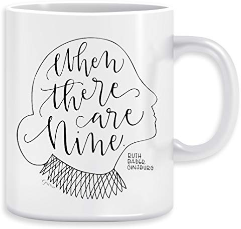 When There Are Nine - Rbg Kaffeebecher Becher Tassen Ceramic Mug Cup