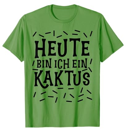 Heute Bin Ich Ein Kaktus Halloween Karneval Kostüm Kaktus T-Shirt