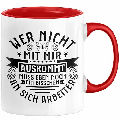 Lustiger Spruch Tasse Wer Nicht Mit Mir Auskommt Muss Eben Noch EIn Bisschen An Sich Arbeiten Kaffee-Becher Humor (Rot)
