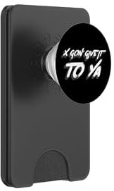 X Gon' Give it to Ya | 2000's Music Song Rap PopSockets PopWallet für MagSafe