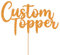Any Text Personalised Glitter Cake Topper - Copper Orange Name, Age, Words Glitter Cake Decoration and Sprinkles - Happy Birthday Decorations - Personalised Toppers for Cakes by Cakeshop