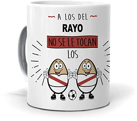 mundohuevo Taza de Fútbol | A los del Rayo no se le tocan los …| Regalo para Aficionados del Rayo Vallecano, Original y Divertida | Taza de regalo para Hermano | Taza Calidad AAA 350 ML