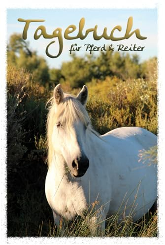 Tagebuch für Pferd und Reiter