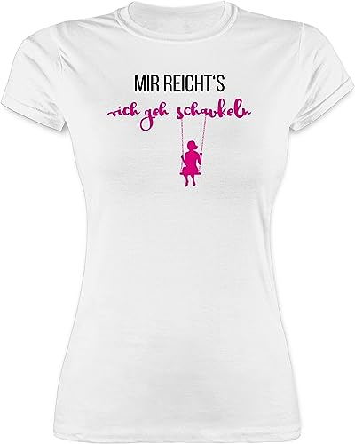 Shirt Damen - Sprüche Statement mit Spruch - Mir reichts ich GEH schaukeln - L - Weiß - humorvolle t-Shirts spruchshirts sprueche dann mal Tshirt Spruchshirt sprüchen reicht's Shirts lustig