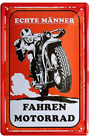 Blechschild Echte Männer Fahren Motorrad - Retro Deko Metallschild für Motorrad, Chopper, Cruiser, Mofa, Cafe Racer, Zweirad, Bike Fahrer - Dekoration Garage, Werkstatt - Geschenk Biker - 20x30cm