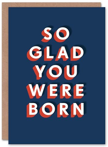 Artery8 So Glad You Were Born Fun Modern Bold For Him Birthday Card