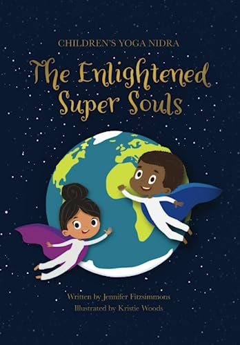 Children's Yoga Nidra - The Enlightened Super Souls