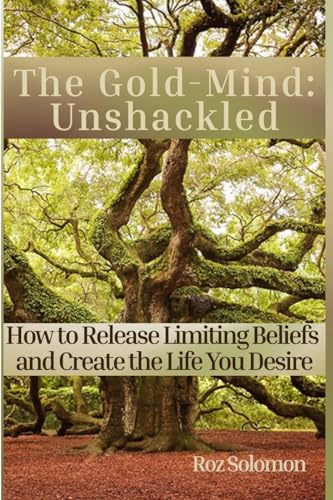 The Gold-Mind: Unshackled