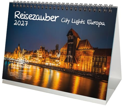Städtezauber City Lights Europa DIN A5 Tischkalender für 2027 Nächtliche Städte - Seelenzauber