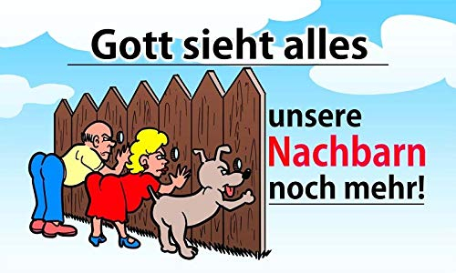 UB Fahne/Flagge Gott sieht alles aber unsere Nachbarn noch mehr 90 cm x 150 cm Neuware!