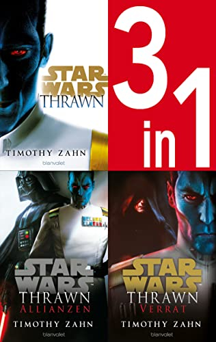 Star Wars™ Thrawn-Trilogie (Kanon) - Thrawn / Thrawn Allianzen / Thrawn Verrat: Drei Romane in einem Band