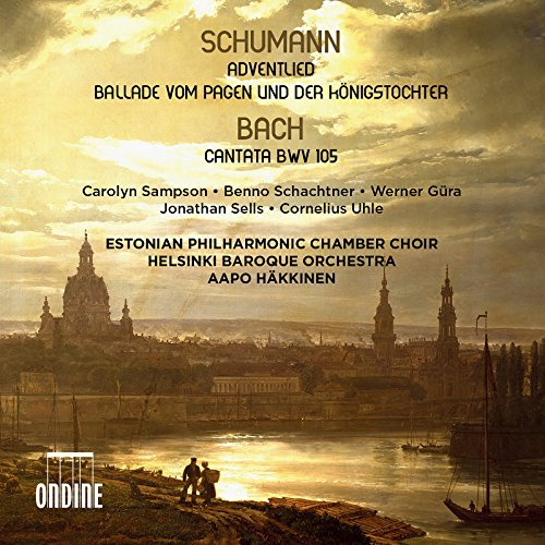 Robert Schumann: Adventlied, Ballade vom Pagen und der Königstochter, Johann Sebastian Bach: Cantata BWV 105