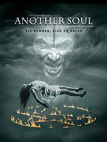 Another Soul – Sie kommen, dich zu holen