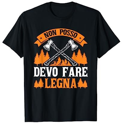 Boscaiolo Taglialegna Motosega Axe Il Mio Legno Chiama Maglietta