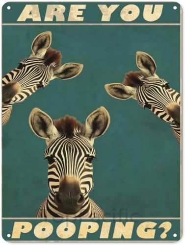 Metallschild, Bordüre, Zebra Are You Pooping-Schild, Vintage, lustiges Schild, Retro, Aluminium-Blechschilder für Zuhause, Bauernhof, Garten, Bar, Badezimmer, Küche, 20,3 x 30,5 cm