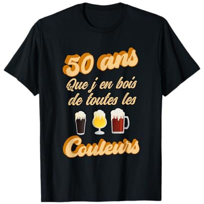 50e anniversaire Bière Apéritif Bières 50e Humour T-Shirt