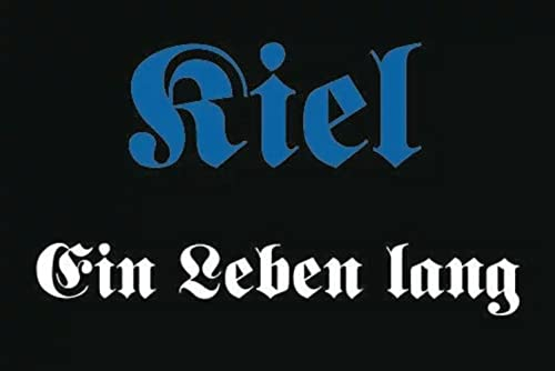 Aufkleber Kiel ein Leben lang 8 x 5 cm Sticker Flagge Fahne