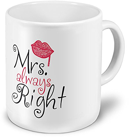 printplanet XXL Riesen-Tasse Mrs. Always Right - Witziger Kaffeebecher, Mug, Design Becher, Spaß Kaffeetasse