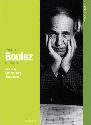 Pierre Boulez - Debussy/Schoenberg/Stravinsky