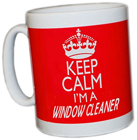 KEEP CALM I'M A WINDOW CLEANER (RED) MUG