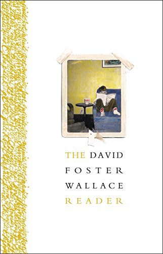 The David Foster Wallace Reader (English Edition)