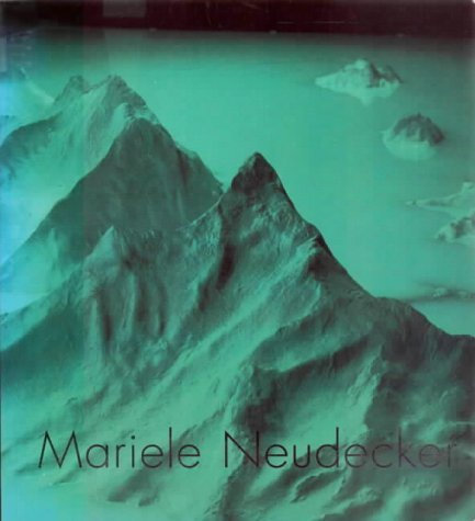 Mariele Neudecker by Maite Lores (1999-01-01)