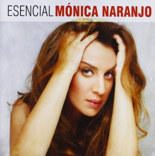 Esencial Mónica Naranjo