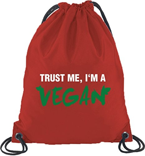 Shirtstreet24, Trust Me, I'm A Vegan, Turnbeutel Rucksack Sport Beutel, Größe: onesize,Rot