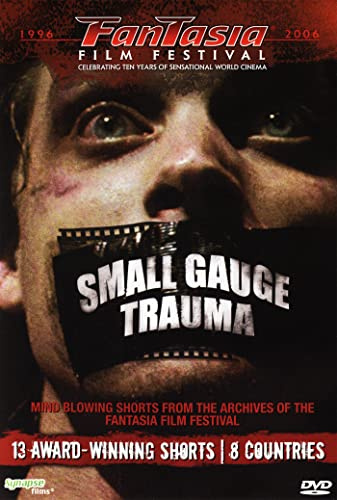 Small Gauge Trauma - Fantasia Film Festival